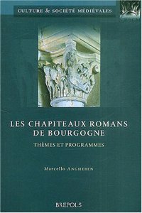 Les Chapiteaux Romans de Bourgogne