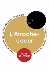 Fiche de lecture L'Arrache-coeur (Étude intégrale)