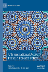 Transnational Account of Turkish Foreign Policy