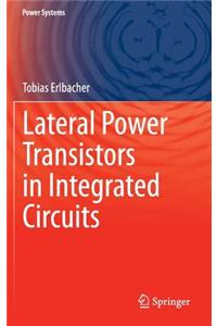 Lateral Power Transistors in Integrated Circuits