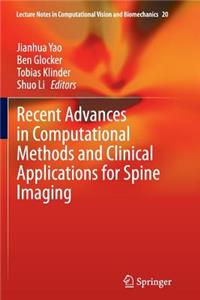 Recent Advances in Computational Methods and Clinical Applications for Spine Imaging