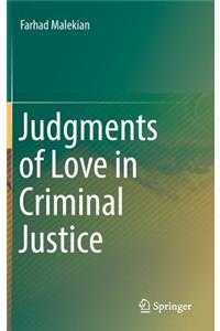 Judgments of Love in Criminal Justice