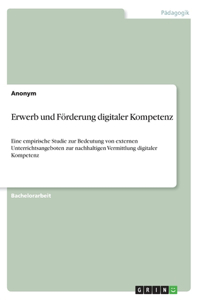 Erwerb und Förderung digitaler Kompetenz