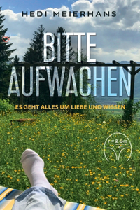 Bitte aufwachen