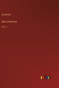 Not a Heroine