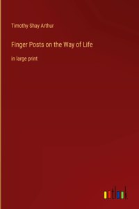 Finger Posts on the Way of Life