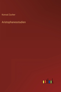 Aristophanesstudien