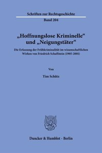 Hoffnungslose Kriminelle Und Neigungstater