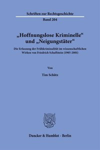 Hoffnungslose Kriminelle Und Neigungstater