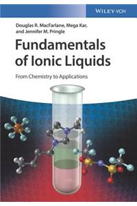 Fundamentals of Ionic Liquids