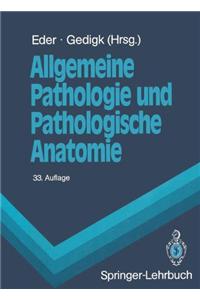 Allgemeine Pathologie Und Pathologische Anatomie