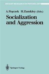 Socialization and Aggression