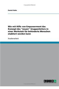 Wie mit Hilfe von Empowerment das Konzept des 