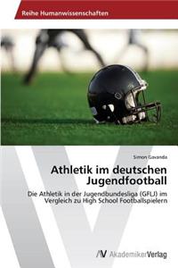 Athletik im deutschen Jugendfootball