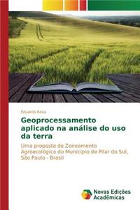 Geoprocessamento aplicado na análise do uso da terra