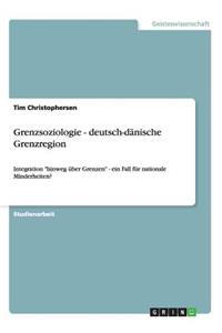 Grenzsoziologie - deutsch-dänische Grenzregion