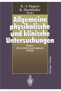 Allgemeine physikalische und klinische Untersuchungen