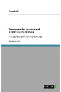 Professionelles Handeln und Deprofessionalisierung