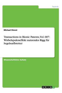 Transactions in Bionic Patents, Vol. 007