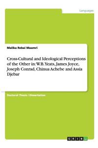 Cross-Cultural and Ideological Perceptions of the Other in