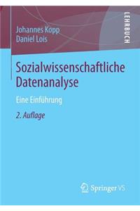 Sozialwissenschaftliche Datenanalyse: Eine Einführung