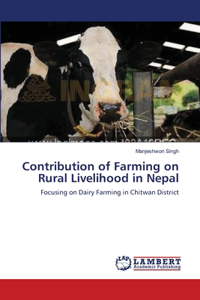Contribution of Farming on Rural Livelihood in Nepal