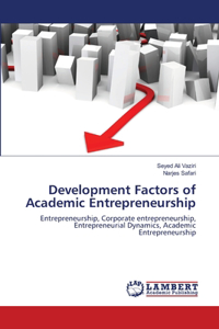 Development Factors of Academic Entrepreneurship