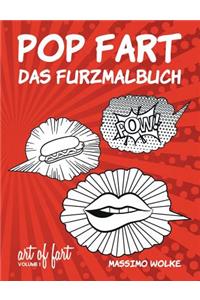 Pop Fart - Das Furzmalbuch