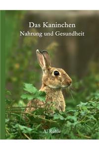 Kaninchen - Nahrung und Gesundheit