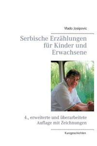 Serbische Erzählungen für Kinder und Erwachsene