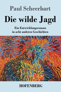 wilde Jagd