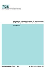 Tragverhalten Von Slim Floor Decken Mit Betonhohlplatten Bei Raumtemperatur Und Brandeinwirkungen