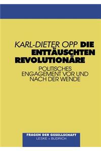 Die Enttäuschten Revolutionäre