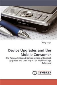 Device Upgrades and the Mobile Consumer
