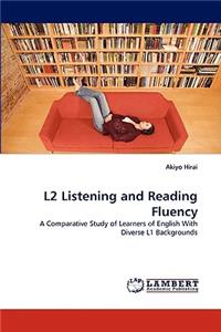 L2 Listening and Reading Fluency