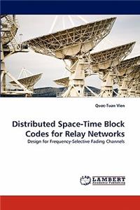 Distributed Space-Time Block Codes for Relay Networks