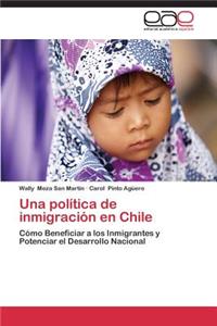 Una Politica de Inmigracion En Chile