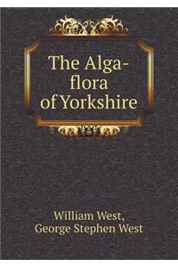 The Alga-Flora of Yorkshire