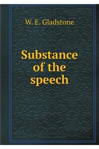 Substance of the speech
