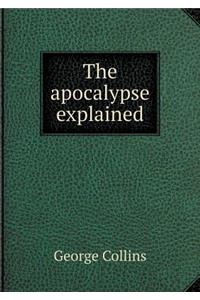 The Apocalypse Explained