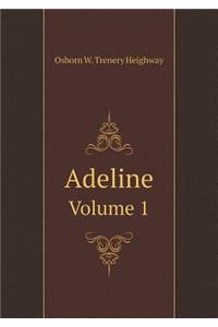 Adeline Volume 1