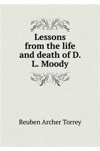 Lessons from the life and death of D. L. Moody