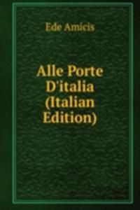 Alle Porte D'italia (Italian Edition)