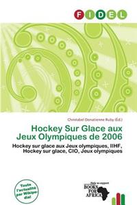 Hockey Sur Glace Aux Jeux Olympiques de 2006