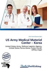 US Army Medical Materiel Center - Korea