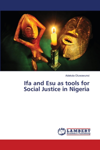 Ifa and Esu as tools for Social Justice in Nigeria