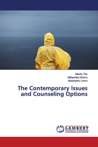 Contemporary Issues and Counseling Options