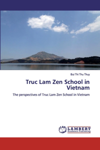 Truc Lam Zen School in Vietnam