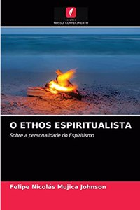 O Ethos Espiritualista