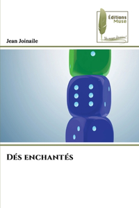 Dés enchantés
